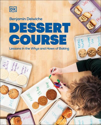 Паперова книга «Dessert Course: Lessons in the Whys and Hows of Baking», автор Бенджамін Дельвіче - фото №1