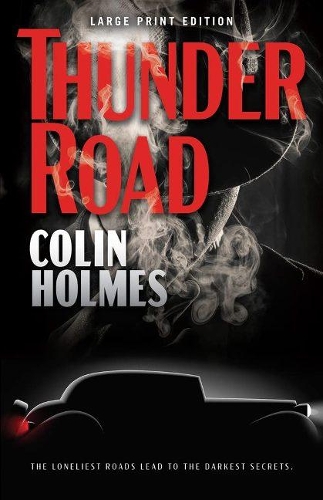 Бумажная книга «Thunder Road», автор Колин Холмс - фото №1