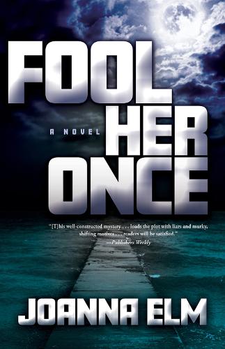 Бумажная книга «Fool Her Once», автор Джоанна Элм - фото №1