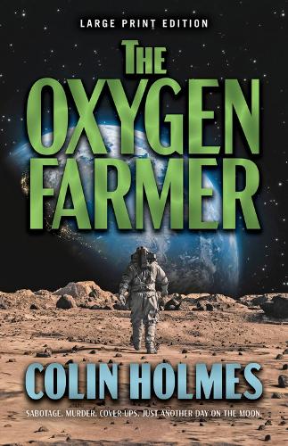Бумажная книга «The Oxygen Farmer», автор Колин Холмс - фото №1