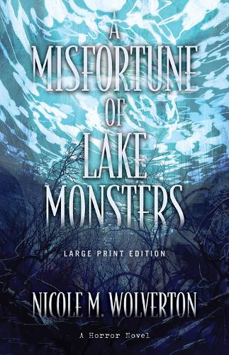 Бумажная книга «A Misfortune of Lake Monsters», автор Николь М. Вулвертон - фото №1