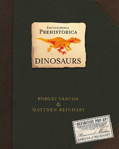 Паперова книга «Encyclopedia Prehistorica Dinosaurs: The Definitive Pop-Up», автор Роберт Сабуда - фото №1