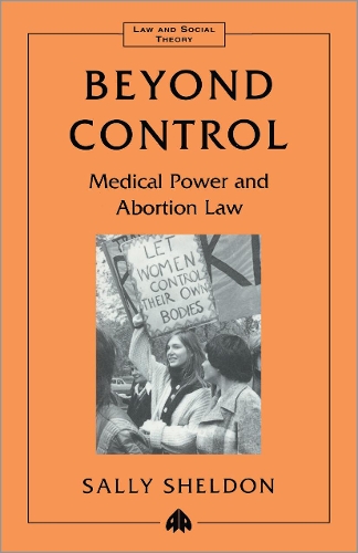 Бумажная книга «Beyond Control: Medical Power and Abortion Law», автор Салли Шелдон - фото №1