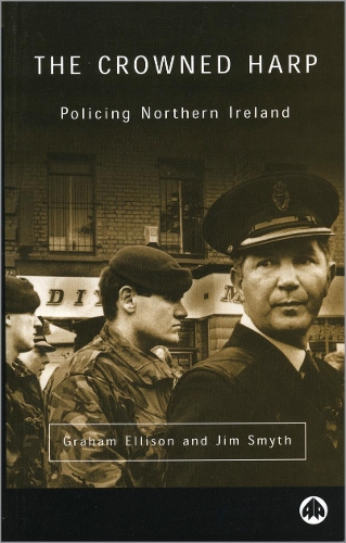 Бумажная книга «The Crowned Harp: Policing Northern Ireland», авторов Грэм Эллисон, Джим Смит - фото №1
