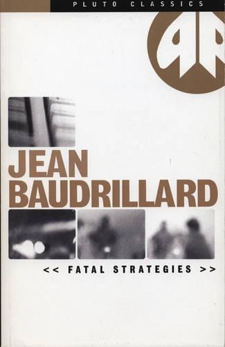 Бумажная книга «Fatal Strategies», автор Жан Бодрийяр - фото №1