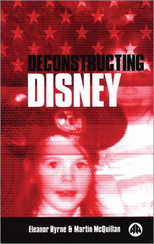 Бумажная книга «Deconstructing Disney», авторов Элеонора Бирн, Мартин Макквиллан - фото №1