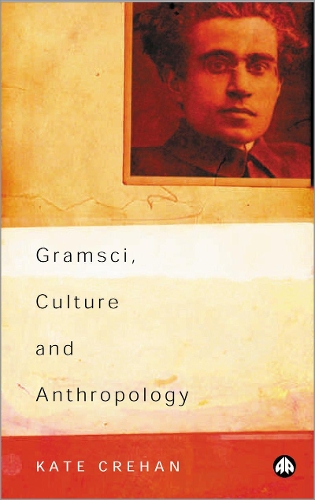 Паперова книга «Gramsci, Culture and Anthropology», автор Кейт Крехан - фото №1
