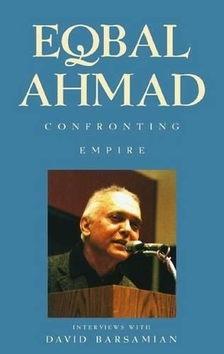 Паперова книга «Confronting Empire: Interviews with David Barsamian», автор Екбал Ахмад - фото №1