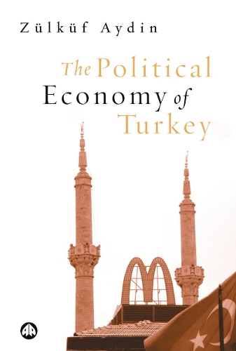 Паперова книга «The Political Economy of Turkey», автор Зюлькюф Айдін - фото №1