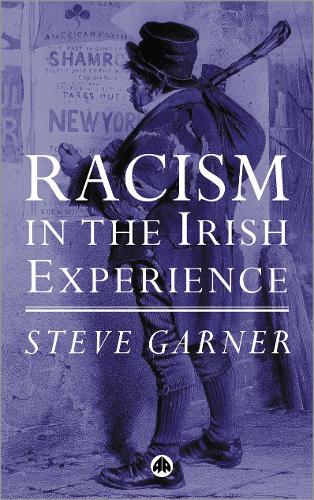 Бумажная книга «Racism in the Irish Experience», автор Стив Гарнер - фото №1