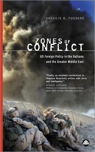 Бумажная книга «Zones of Conflict: US Foreign Policy in the Balkans and the Greater Middle East», автор Василис К. Фоускас - фото №1