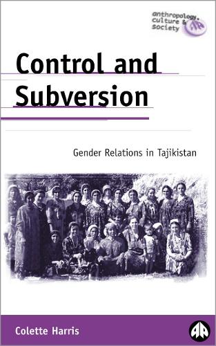 [object Object] «Control and Subversion: Gender Relations in Tajikistan», автор Колетт Харрис - фото №1