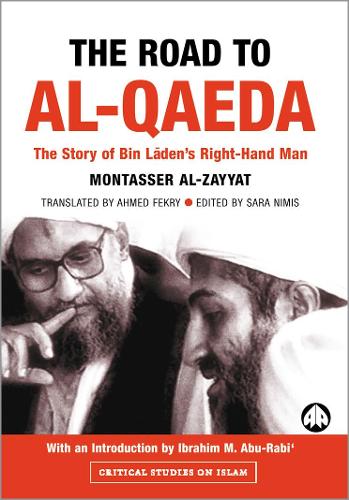 Бумажная книга «The Road to Al-Qaeda: The Story of Bin Laden's Right-Hand Man», автор Монтассер Аль-Зайят - фото №1