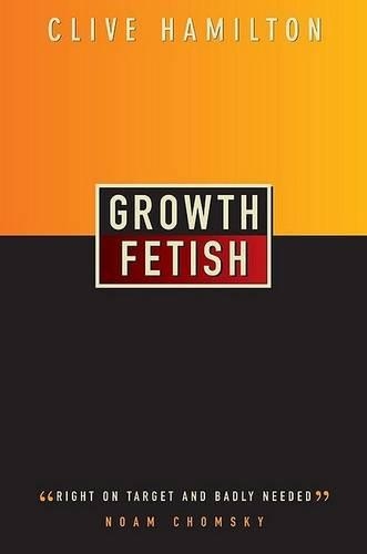 Бумажная книга «Growth Fetish», автор Клайв Гамильтон - фото №1