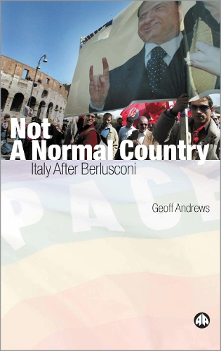 Бумажная книга «Not a Normal Country: Italy After Berlusconi», автор Джефф Эндрюс - фото №1
