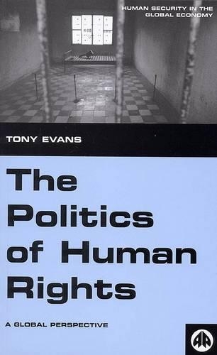 Бумажная книга «The Politics of Human Rights: A Global Perspective», автор Тони Эванс - фото №1