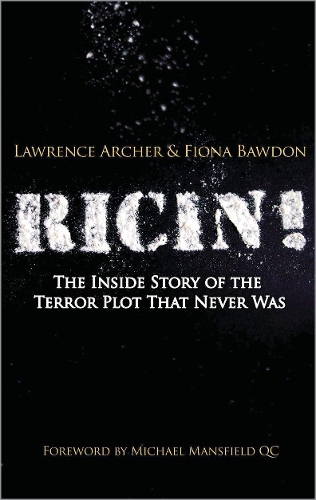 Паперова книга «Ricin!: The Inside Story of the Terror Plot That Never Was», авторів Фіона Бодон, Лоуренс Арчер - фото №1