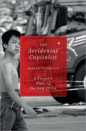 Бумажная книга «The Accidental Capitalist: A People's Story of the New China», автор Бехзад Ягмаян - фото №1