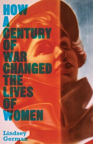 Бумажная книга «How a Century of War Changed the Lives of Women», автор Линдси Герман - фото №1