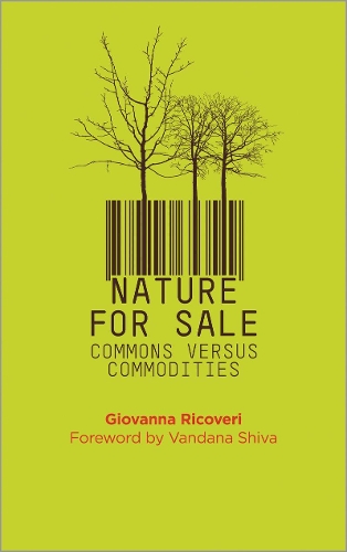 Бумажная книга «Nature for Sale: The Commons versus Commodities», автор Джованна Риковери - фото №1