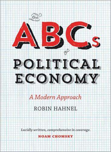 Бумажная книга «The ABCs of Political Economy: A Modern Approach», автор Робин Ханел - фото №1