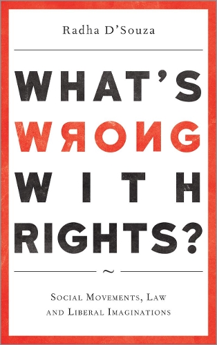 Бумажная книга «What's Wrong with Rights?: Social Movements, Law and Liberal Imaginations», автор Радха Д'Соуза - фото №1