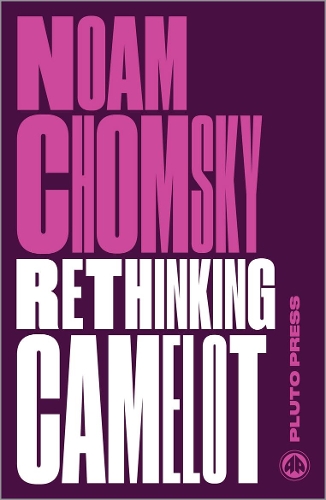 Бумажная книга «Rethinking Camelot: JFK, the Vietnam War, and U.S. Political Culture», автор Ноам Хомский - фото №1