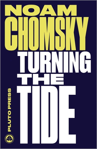 Бумажная книга «Turning the Tide: U.S. Intervention in Central America and the Struggle for Peace», автор Ноам Хомский - фото №1