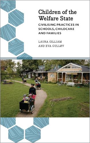 Бумажная книга «Children of the Welfare State: Civilising Practices in Schools, Childcare and Families», авторов Ева Гуллов, Лаура Гиллиам - фото №1