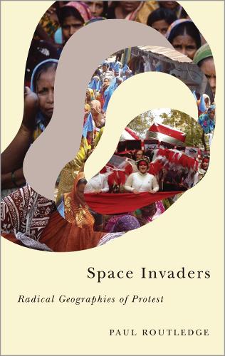 Бумажная книга «Space Invaders: Radical Geographies of Protest», автор Пол Раутледж - фото №1