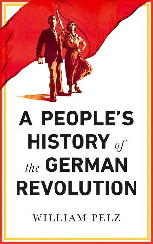 Паперова книга «A People's History of the German Revolution: 1918-19» - фото №1