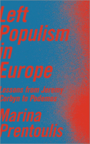 Бумажная книга «Left Populism in Europe: Lessons from Jeremy Corbyn to Podemos», автор Марина Прентулис - фото №1