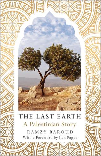 Бумажная книга «The Last Earth: A Palestinian Story», автор Рамзи Баруд - фото №1