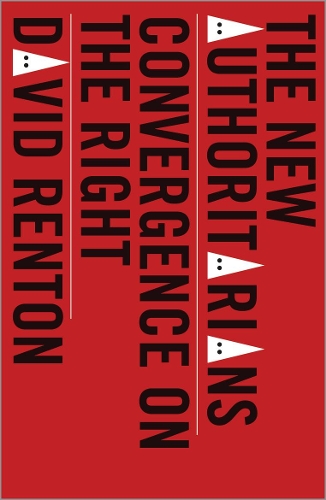 Бумажная книга «The New Authoritarians: Convergence on the Right», автор Дэвид Рентон - фото №1