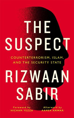 Паперова книга «The Suspect: Counterterrorism, Islam, and the Security State» - фото №1