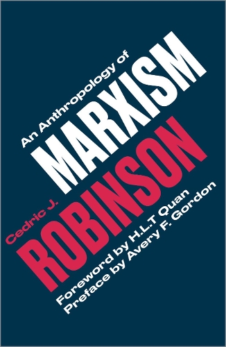 Бумажная книга «An Anthropology of Marxism», автор Седрик Дж. Робинсон - фото №1