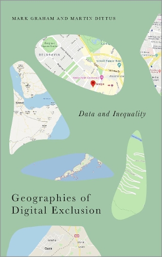 Паперова книга «Geographies of Digital Exclusion: Data and Inequality», авторів Марк Грем, Мартін Діттус - фото №1