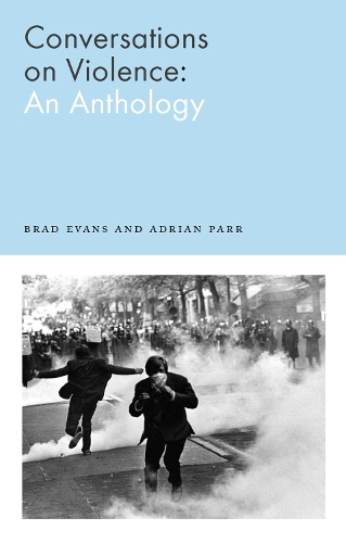 Бумажная книга «Conversations on Violence: An Anthology», автор Брэд Эванс - фото №1