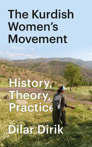 Бумажная книга «The Kurdish Women's Movement: History, Theory, Practice», автор Дилар Дирик - фото №1