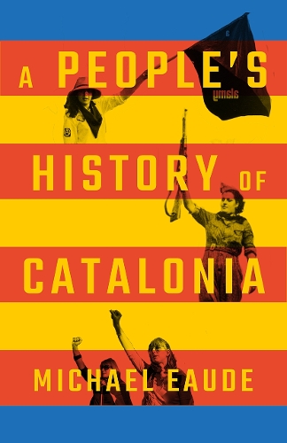 Бумажная книга «A People's History of Catalonia», автор Майкл Эод - фото №1