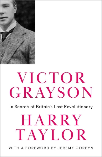 Бумажная книга «Victor Grayson: In Search of Britain's Lost Revolutionary», автор Гарри Тейлор - фото №1