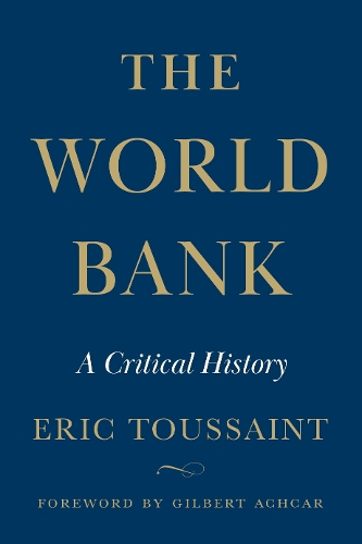Бумажная книга «The World Bank: A Critical History» - фото №1
