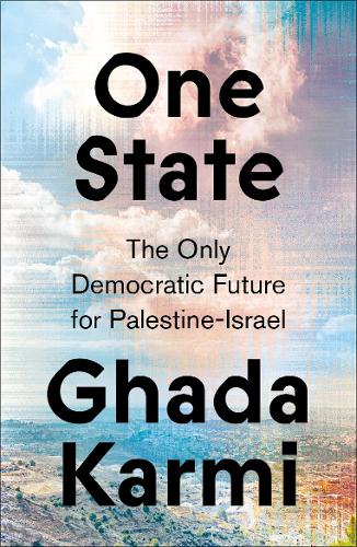 Бумажная книга «One State: The Only Democratic Future for Palestine-Israel», автор Гада Карми - фото №1