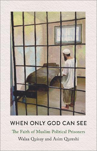 Паперова книга «When Only God Can See: The Faith of Muslim Political Prisoners» - фото №1
