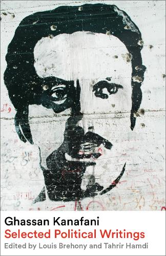 Бумажная книга «Ghassan Kanafani: Selected Political Writings», автор Гассан Канафани - фото №1