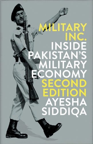 Бумажная книга «Military Inc.: Inside Pakistan's Military Economy», автор Айеша Сиддика - фото №1