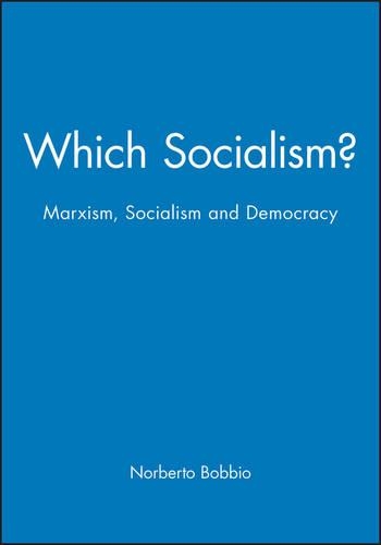 Паперова книга «Which Socialism?: Marxism, Socialism and Democracy», автор Норберто Боббіо - фото №1