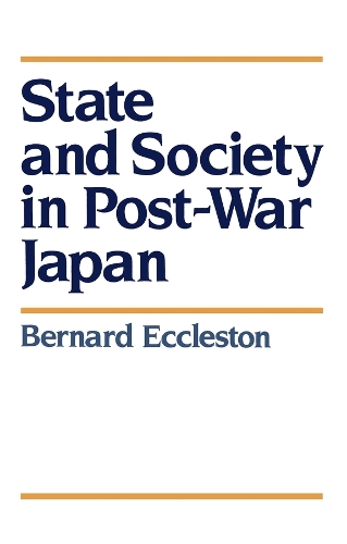 Паперова книга «State and Society in Post-War Japan», автор Бернард Екклстон - фото №1