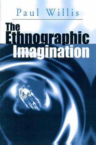 Бумажная книга «The Ethnographic Imagination», автор Пол Уиллис - фото №1