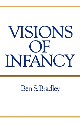 Бумажная книга «Visions of Infancy: Critical Introduction to Child Psychology», автор Бен С. Брэдли - фото №1